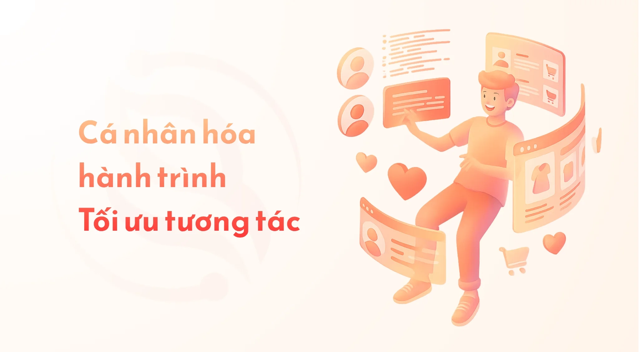 Thu hút khách hàng bằng trải nghiệm cá nhân hóa